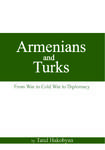 Armenians and Turks was published in English