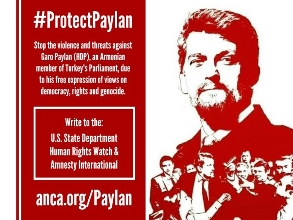 ANCA Launches Grassroots Garo Paylan Protection Campaign