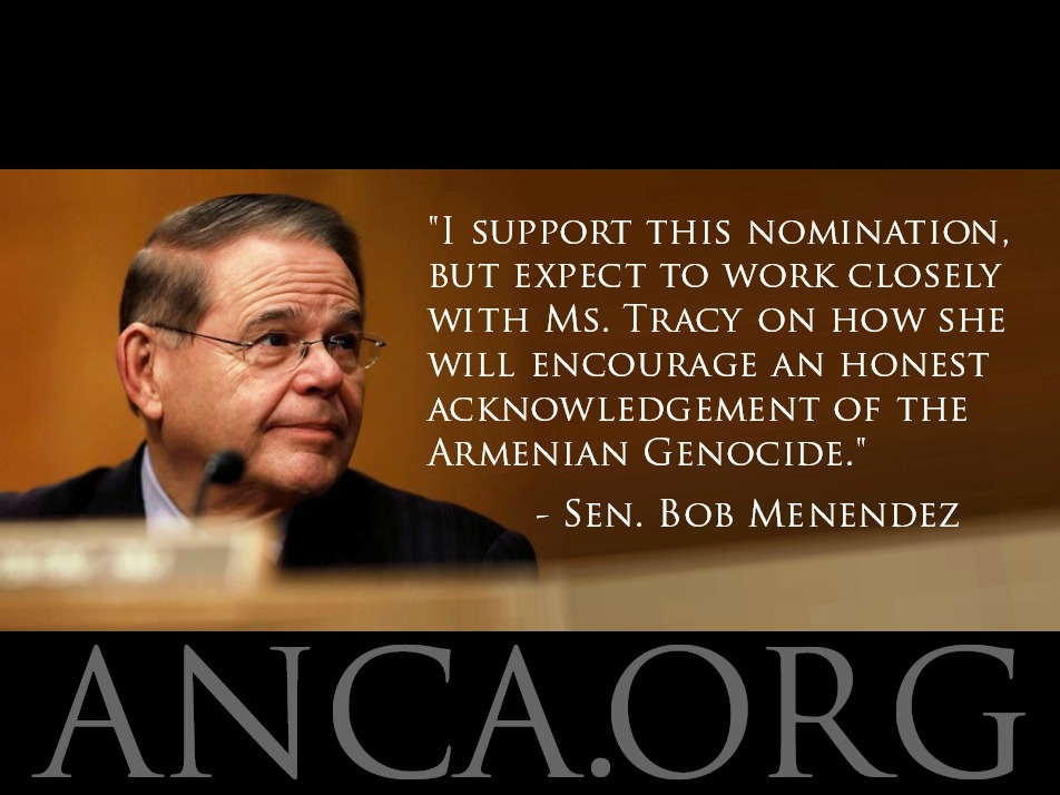 Senator Menendez Pledges to Work with U.S. Ambassador to Armenia on Securing ‘An Honest Acknowledgement of the Armenian Genocide’