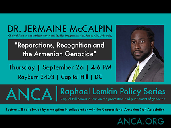 ANCA Capitol Hill Lemkin lecture to explore Armenian Genocide Reparations