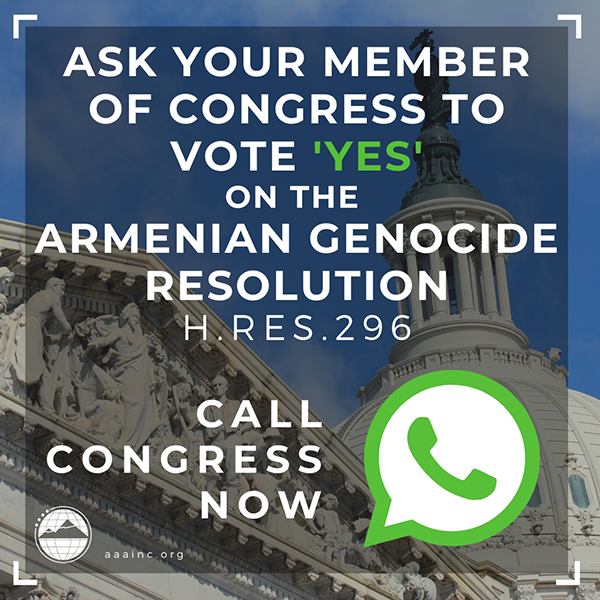 U.S. House could vote on Armenian Genocide Resolution this afternoon! Call Congress now!