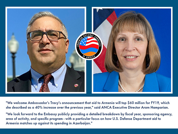 ANCA welcomes U.S. Embassy announcement of $60 million in Armenia assistance for 2019