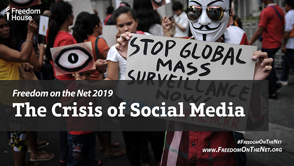 Freedom on the Net 2019:  The crisis of social media