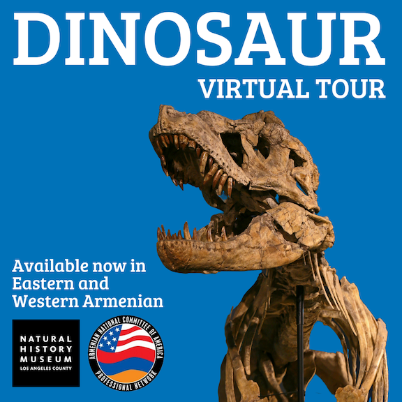 ANCA-PN and Natural History Museum launch virtual dinosaur tours in Armenian