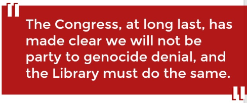 Armenian Caucus calls out library of Congress for “bizarre” refusal to accept “Armenian Genocide” subject heading