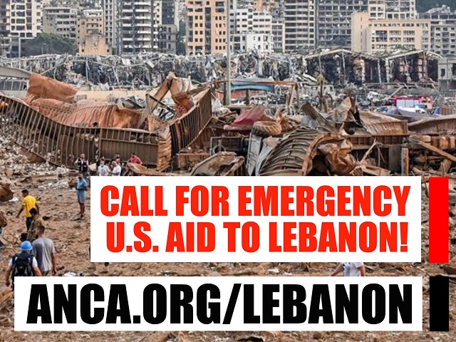 ANCA calls for emergency U.S. assistance to Lebanon