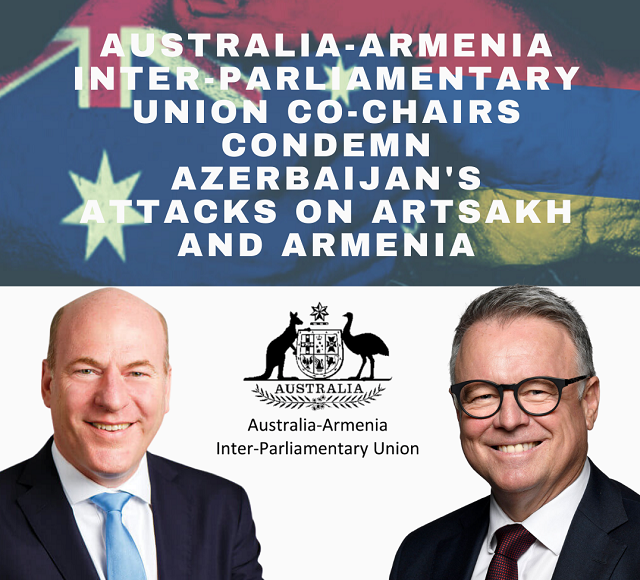 Leaders of the Australia-Armenia Inter-Parliamentary Union call on Azerbaijan to end military action against Armenia and Artsakh