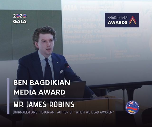 Creator of Armenian Genocide Podcast, James Robins Honoured with ANC-AU Ben Bagdikian Media Award