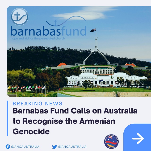 Christian Charity Barnabas calls on Prime Minister Scott Morrison to recognise the Armenian Genocide