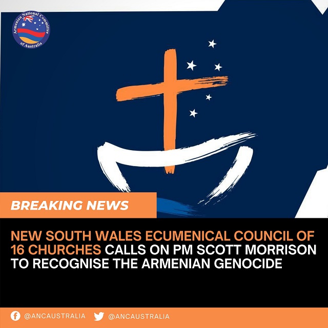 New South Wales Ecumenical Council of 16 churches joins growing calls for PM Scott Morrison to recognise Armenian Genocide