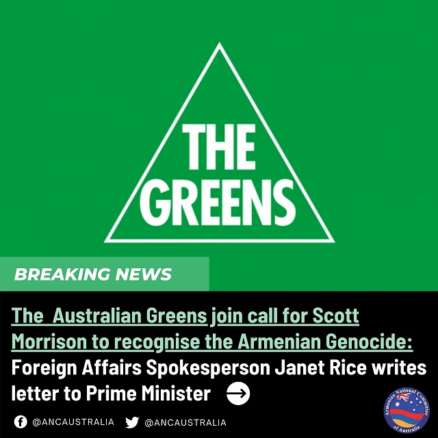 The Australian Greens appeal to Prime Minister Morrison to accurately recognise the Armenian Genocide