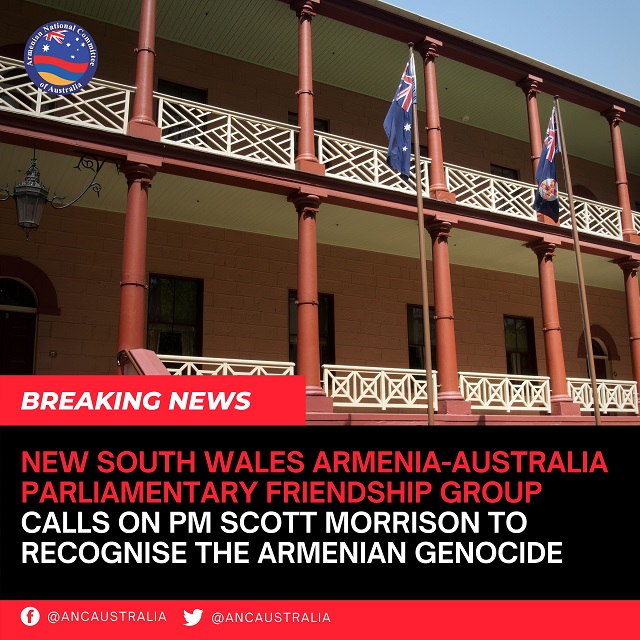 Pressure grows for PM Morrison to recognise the Armenian Genocide as New South Wales Armenia-Australia Friendship Group joins appeal