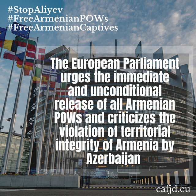The European Parliament urges the immediate and unconditional release of all Armenian POWs and criticizes the violation of territorial integrity of Armenia by Azerbaijan