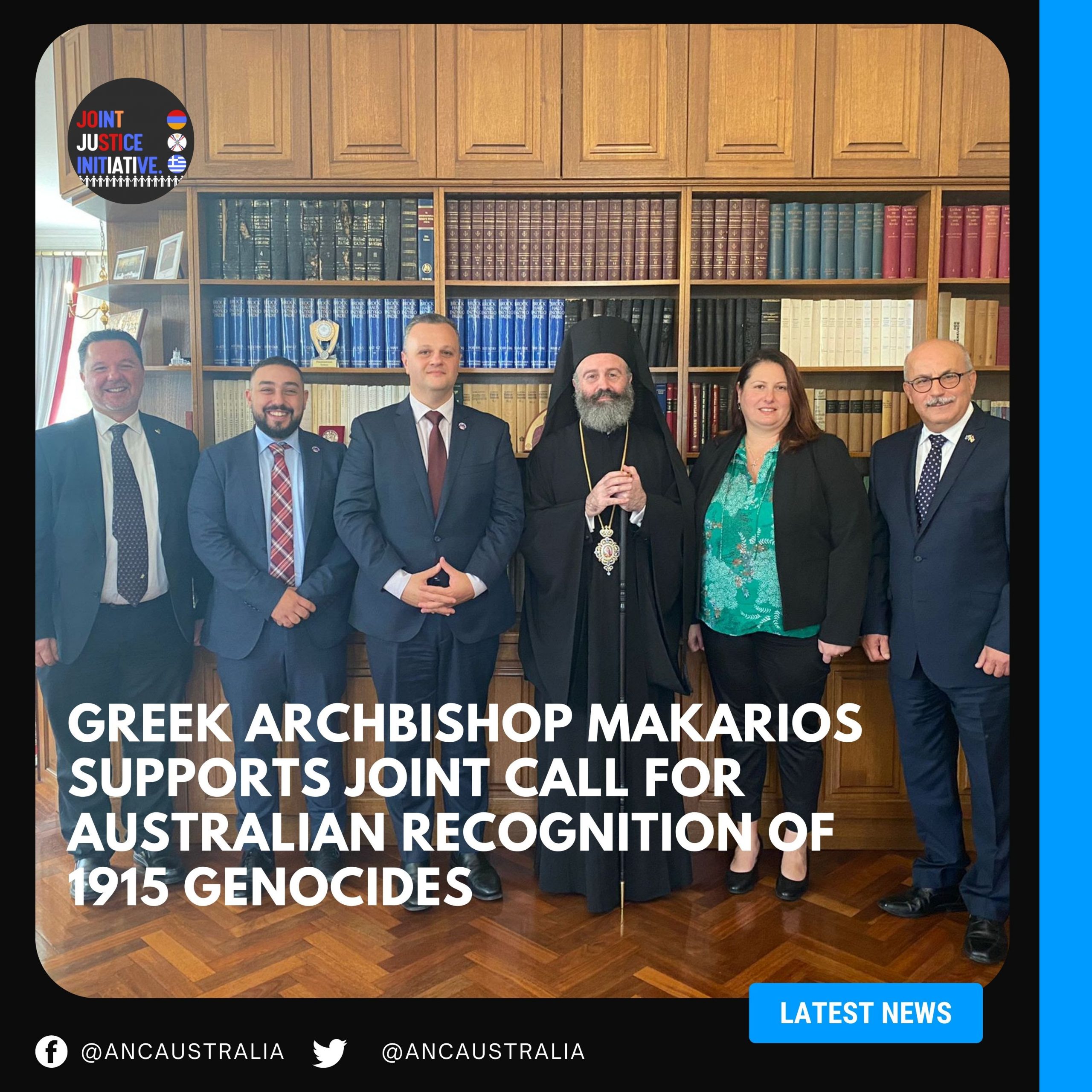 Greek Archbishop Makarios Supports Joint Justice Initiative Call for Australian Recognition of 1915 Genocides