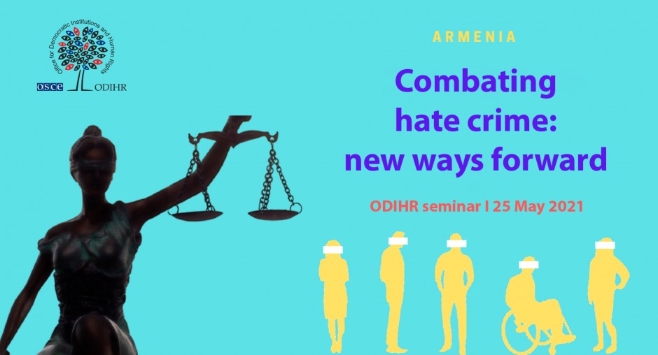 Efforts by prosecutors and law enforcement to address hate crime in Armenia: ODIHR seminar