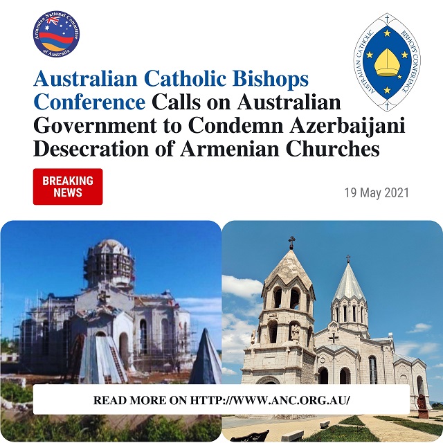 Australian Catholic Bishops conference calls on Australian Government to condemn Azerbaijani desecration of Armenian churches