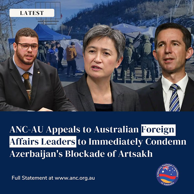 Armenian-Australians Appeal to Foreign Affairs Leaders to Condemn Azerbaijani Blockade of Artsakh