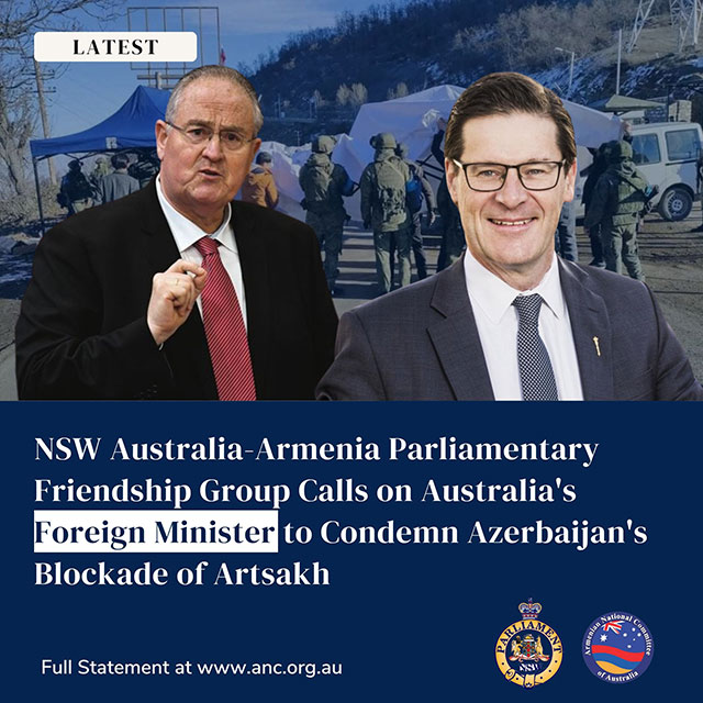 New South Wales Australia-Armenia Parliamentary Friends Call on Foreign Minister to Condemn Azerbaijani Blockade of Artsakh