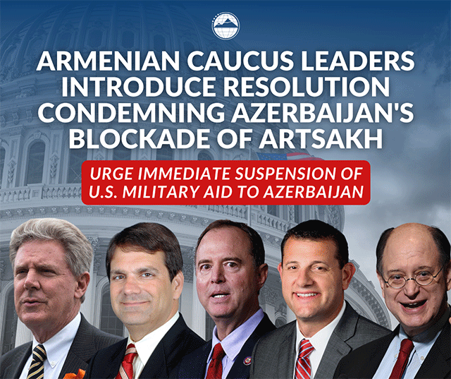 Congressman Pallone & Armenian Caucus Leadership Condemn Azerbaijan’s Blockade in New Resolution