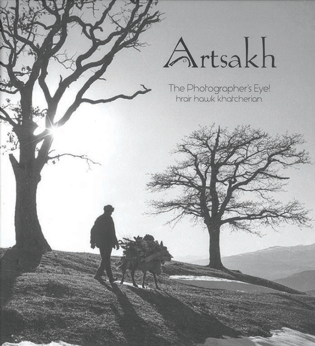 Hrair ‘Hawk’ Khatcherian to Present New Book, Artsakh: The Photographer’s Eye!