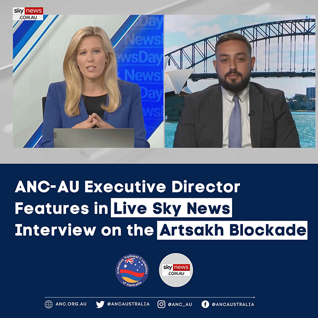 Sky News Australia Interviews Armenian National Committee of Australia Executive Director on Artsakh Blockade
