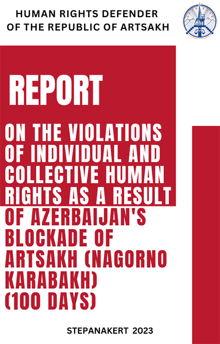 “All the violations of Azerbaijan against the people of Artsakh are carried out within the framework of its state policy of racial discrimination (Armenophobia) and are deeply directed against their right to self-determination”