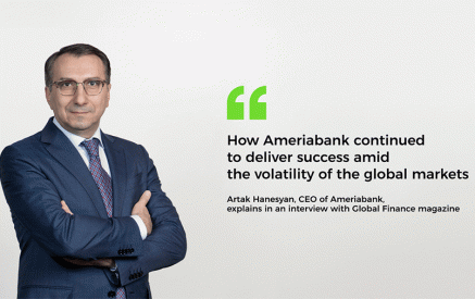How Ameriabank continued to deliver success amid the volatility of the global markets