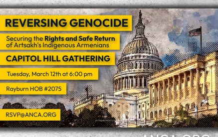 ANCA to Host “Reversing Genocide” Event on Capitol Hill Supporting the Safe Return of Armenians to Artsakh