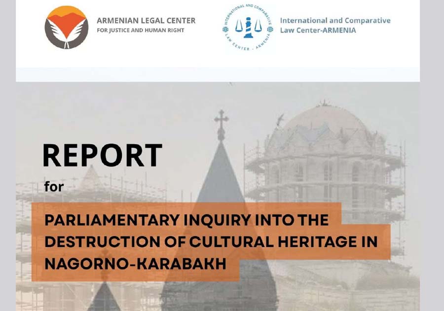 Destruction of Artsakh Cultural Heritage: An Attempt to Erase the Armenian Trace: Report